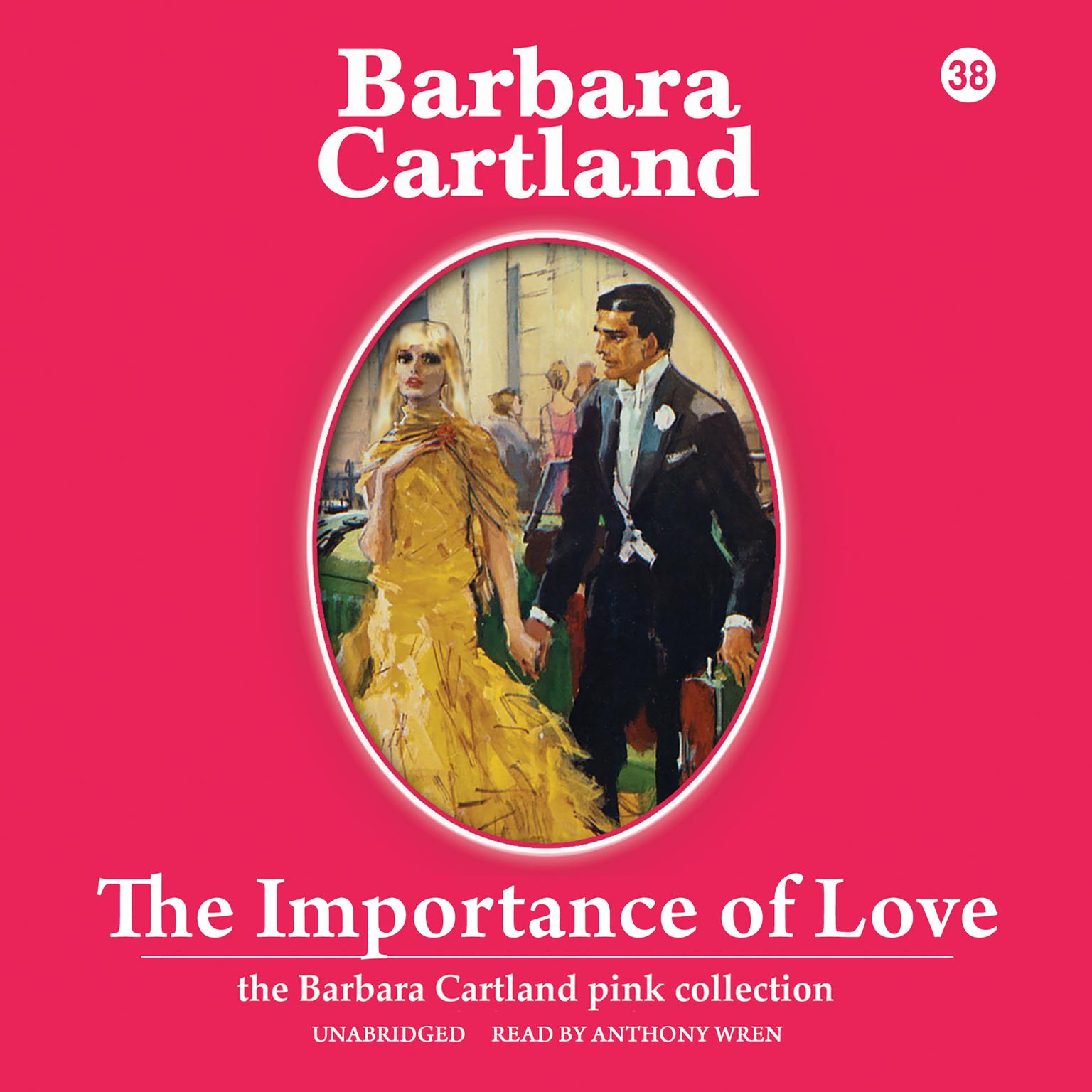 The Importance of Love Audiobook, by Barbara Cartland
