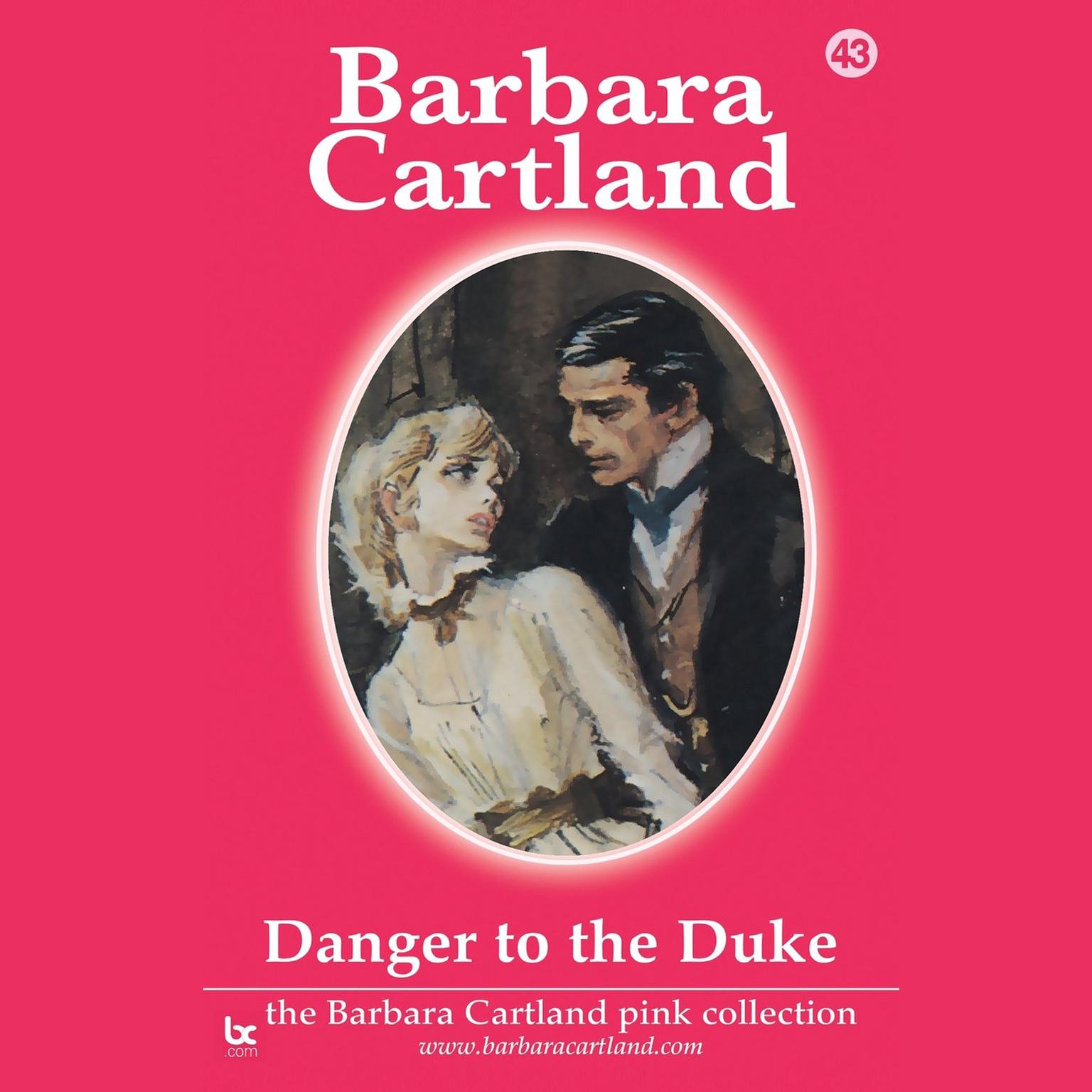 Danger to the Duke Audiobook, by Barbara Cartland