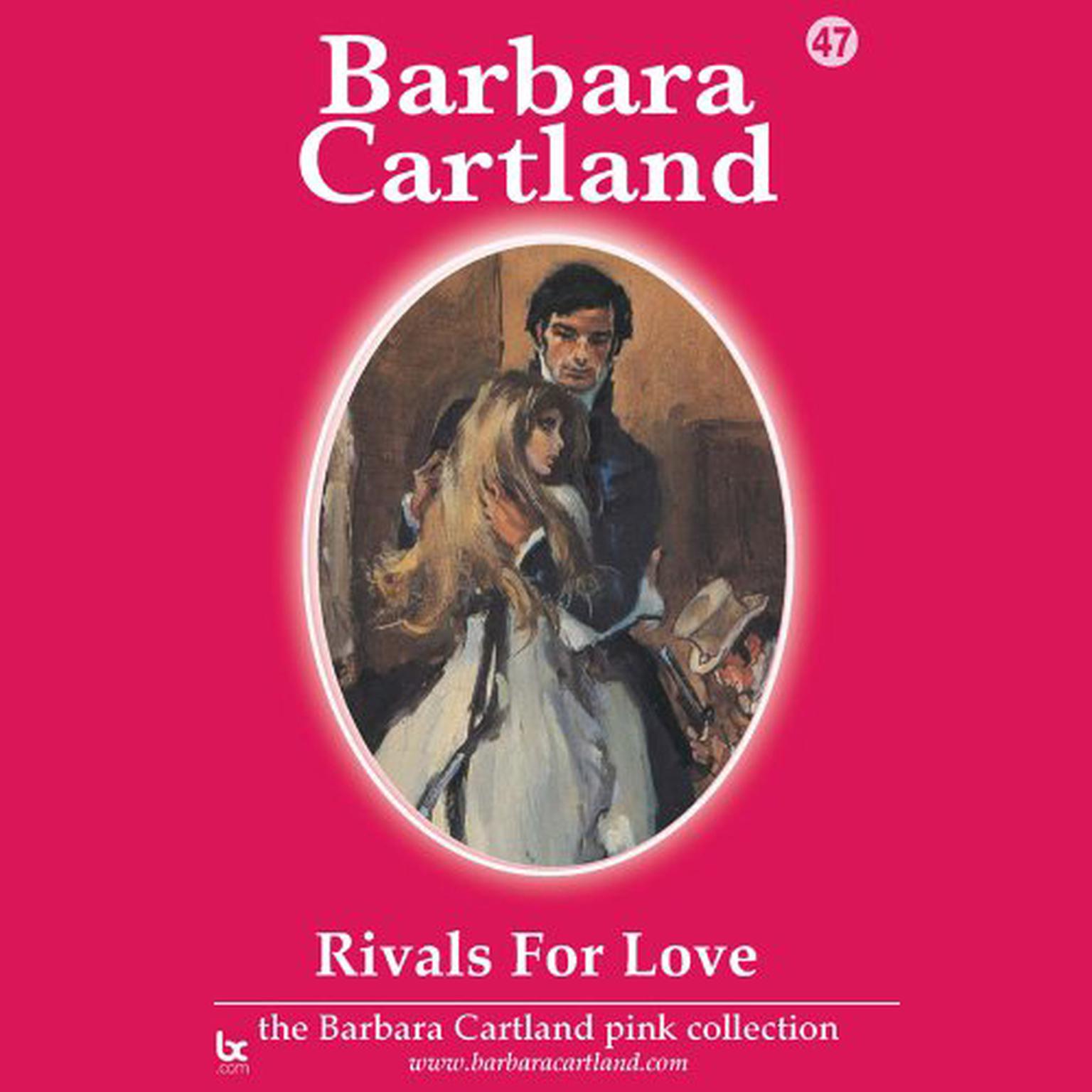 Rivals for Love Audiobook, by Barbara Cartland
