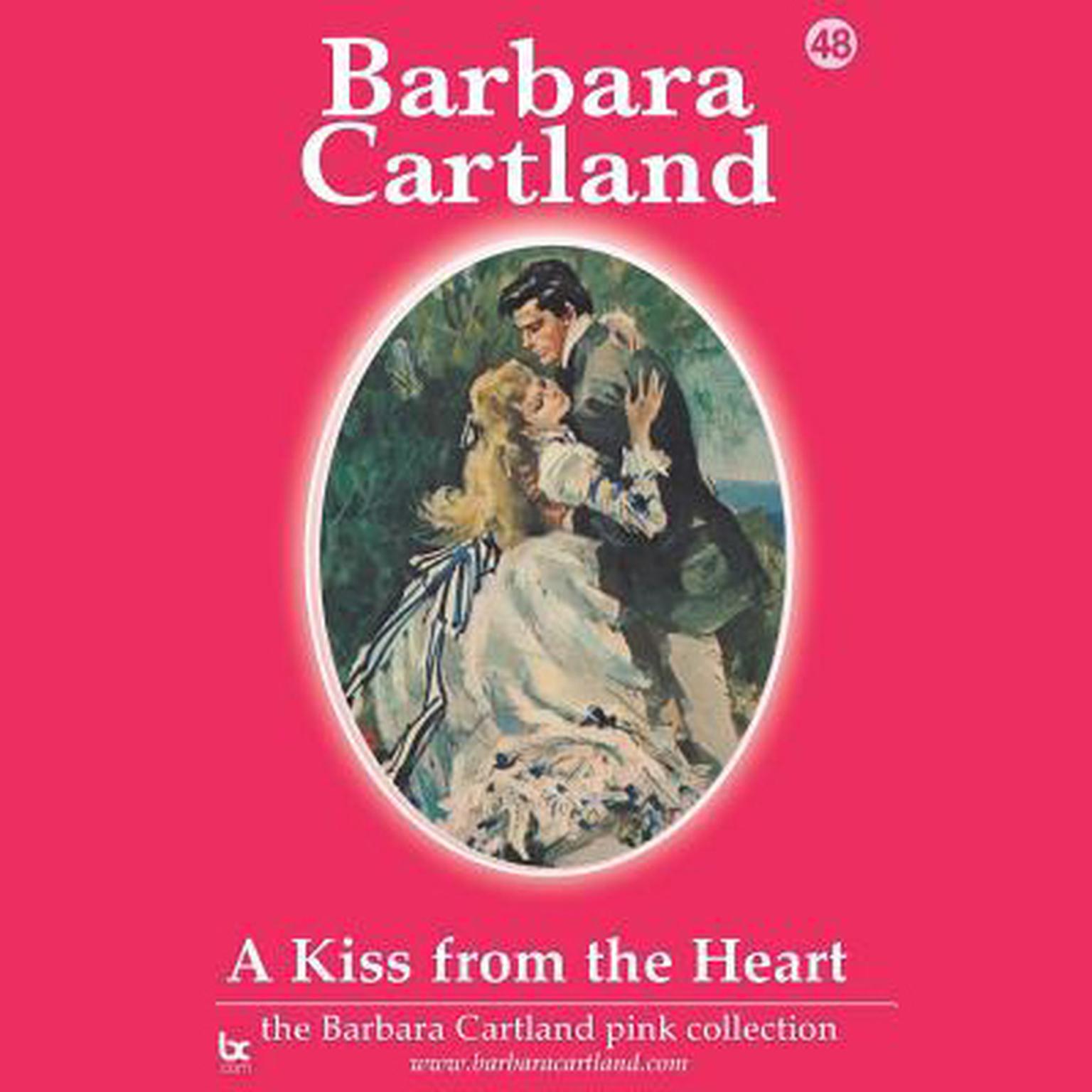 A Kiss from the Heart Audiobook, by Barbara Cartland