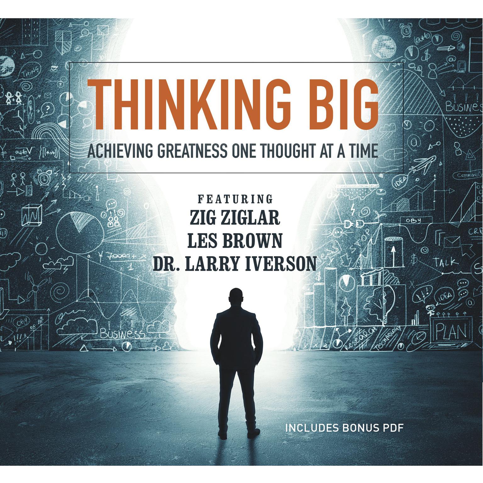 Thinking Big: Achieving Greatness One Thought at a Time Audiobook, by various authors