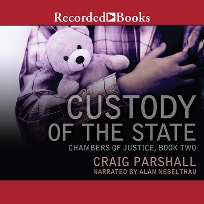Custody of the State Audiobook, by Craig Parshall
