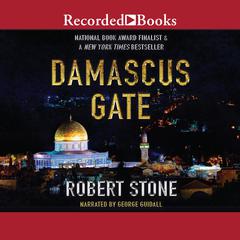 Damascus Gate Audiobook, by Robert Stone