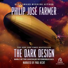 The Dark Design Audiobook, by Philip José Farmer