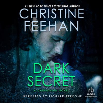 Dark Secret Audiobook, by Christine Feehan