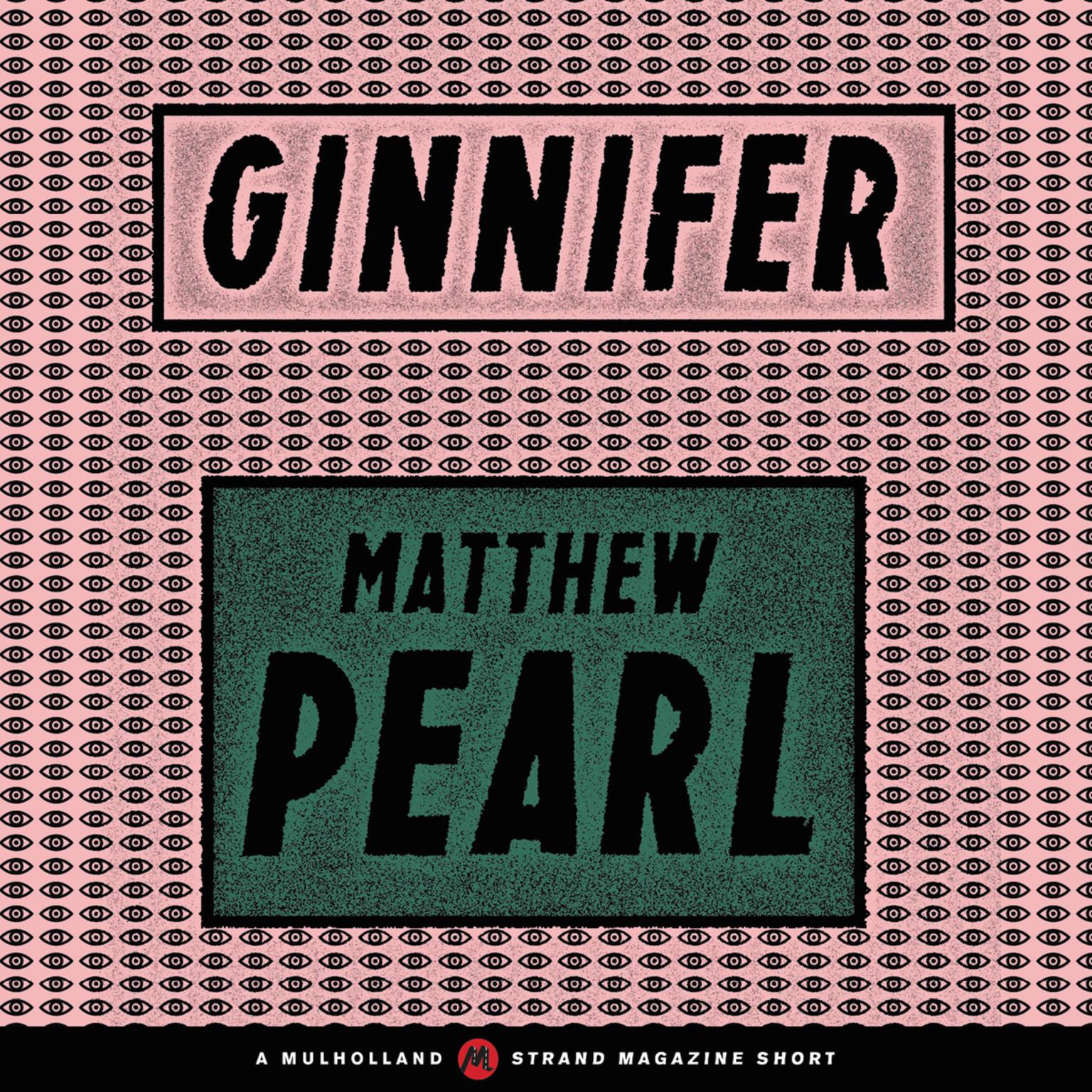 Ginnifer Audiobook, by Matthew Pearl