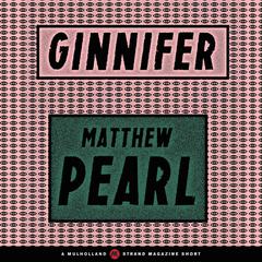 Ginnifer Audiobook, by Matthew Pearl