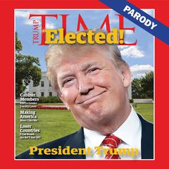 President Trump: Parody Audiobook, by Tom Connor