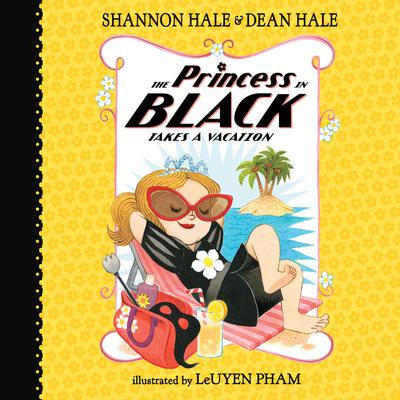 The Princess in Black Takes a Vacation, Book #4 Audiobook, by Shannon Hale