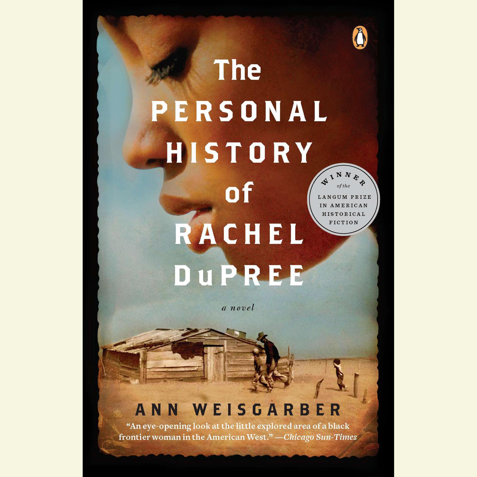 The Personal History of Rachel DuPree: A Novel Audiobook, by Ann Weisgarber
