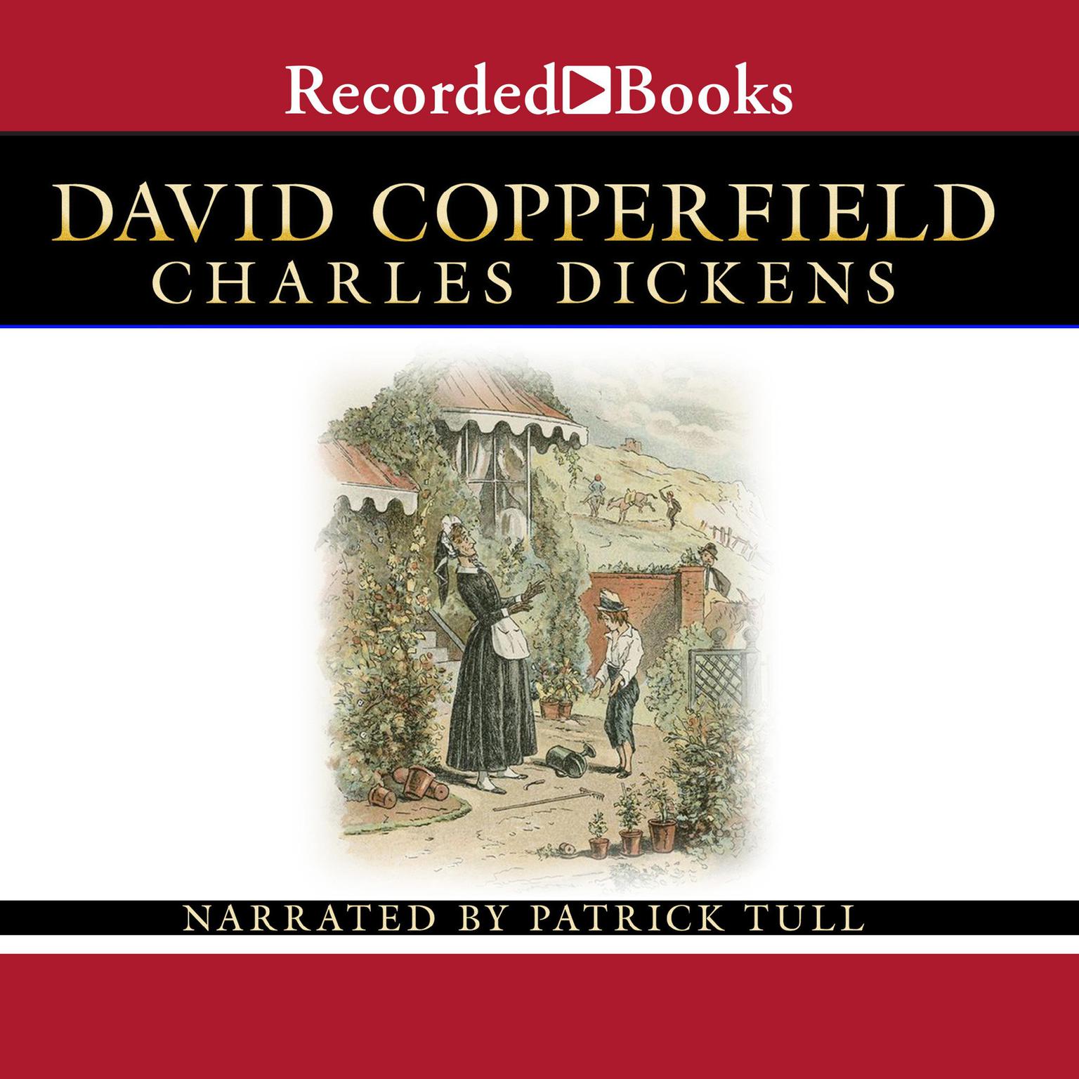 David Copperfield: Part 1 and 2 Audiobook, by Charles Dickens
