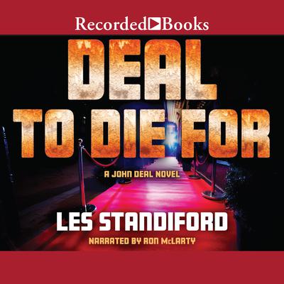Deal to Die For Audiobook, by Les Standiford