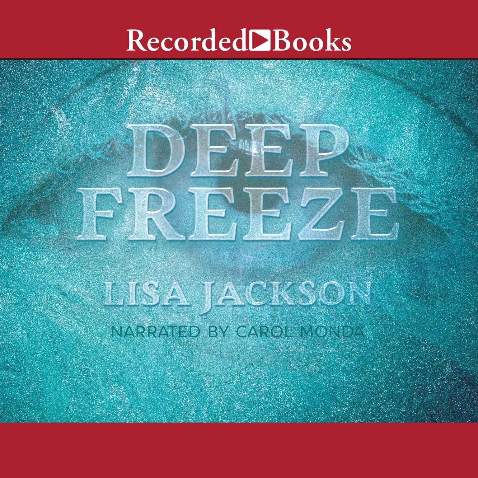 Deep Freeze Audiobook, by Lisa Jackson