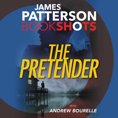 The Pretender Audiobook, by James Patterson