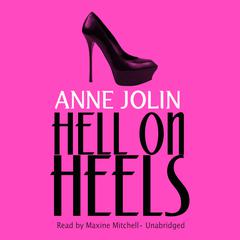 Hell on Heels Audiobook, by Anne Jolin