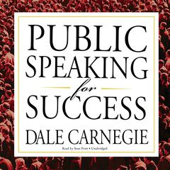 Public Speaking for Success Audiobook, by Dale Carnegie 