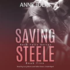 Saving Steele Audiobook, by Anne Jolin