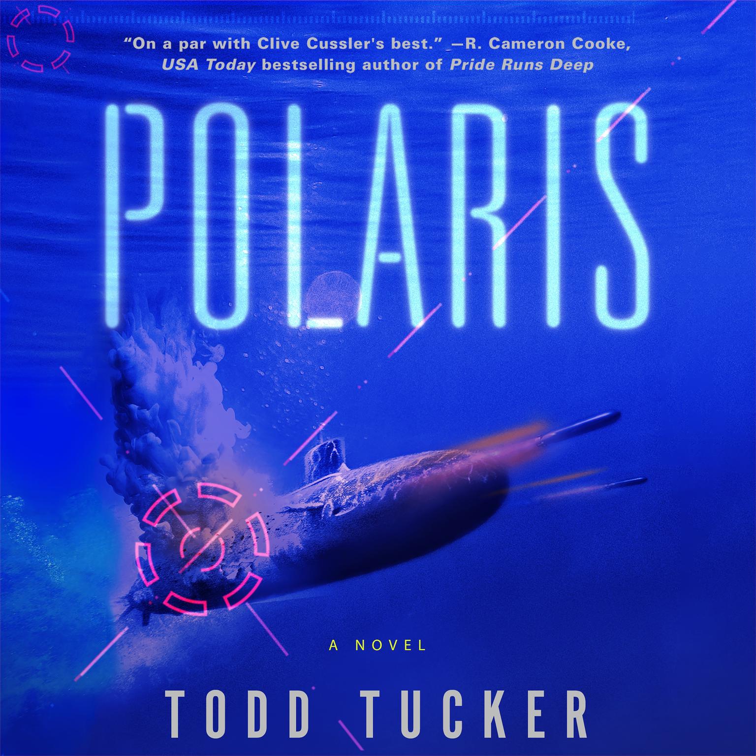 Polaris: A Novel Audiobook, by Todd Tucker
