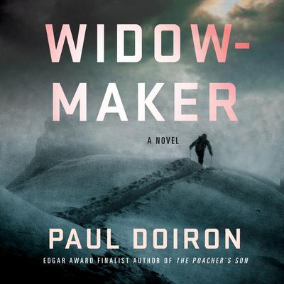 Widowmaker: A Novel Audiobook, by Paul Doiron
