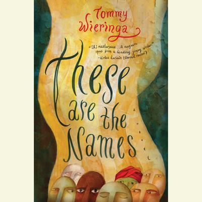 These Are the Names Audiobook, by 