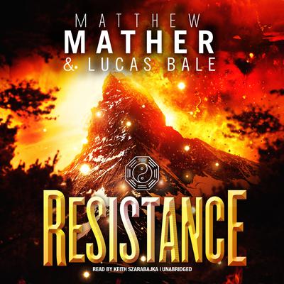 Resistance: Book Three of Nomad Audiobook, by Matthew Mather