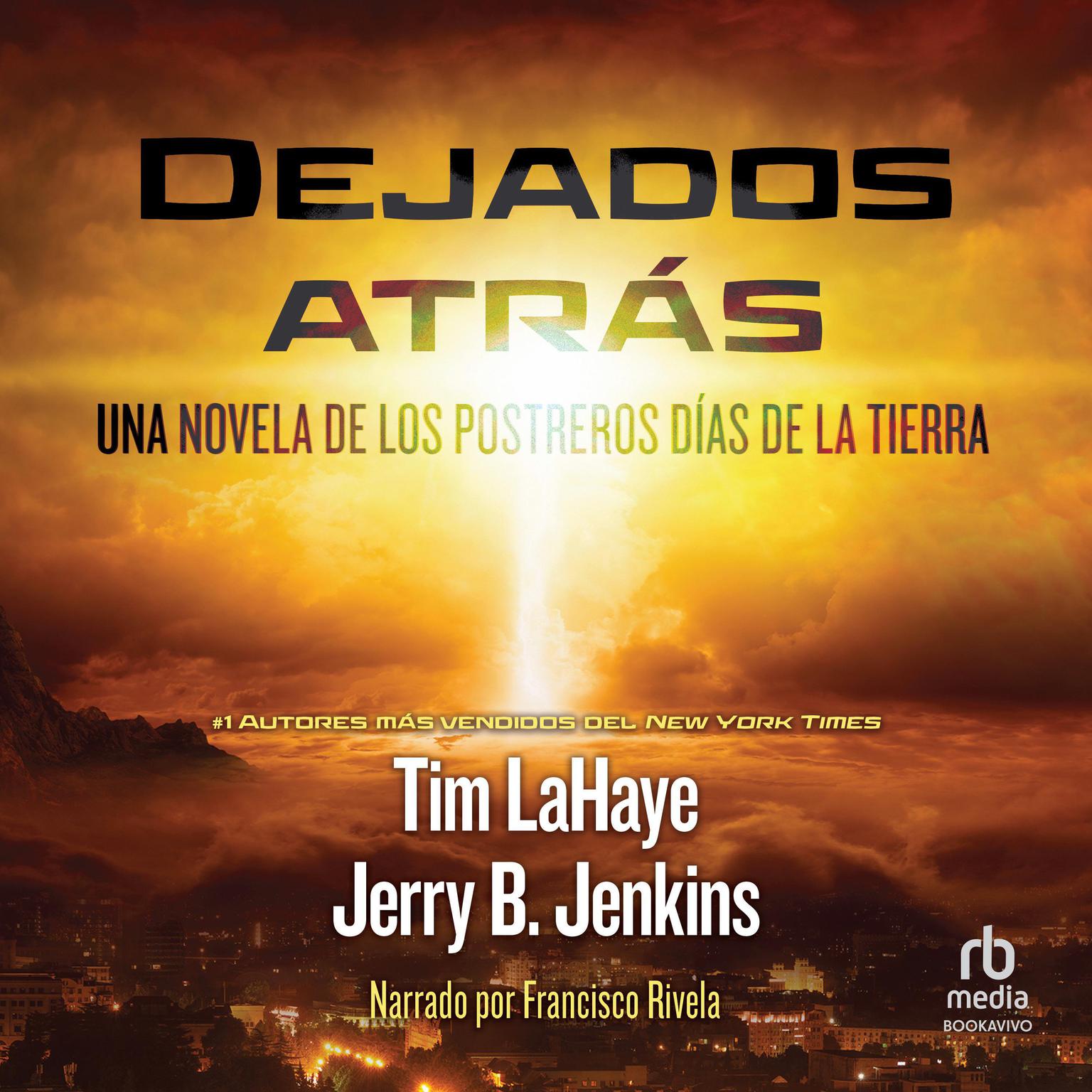 Dejados atras (Left Behind) Audiobook, by Tim LaHaye