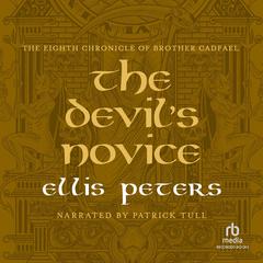 The Devil's Novice Audiobook, by Ellis Peters
