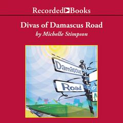 Divas of Damascus Road Audiobook, by Michelle Stimpson
