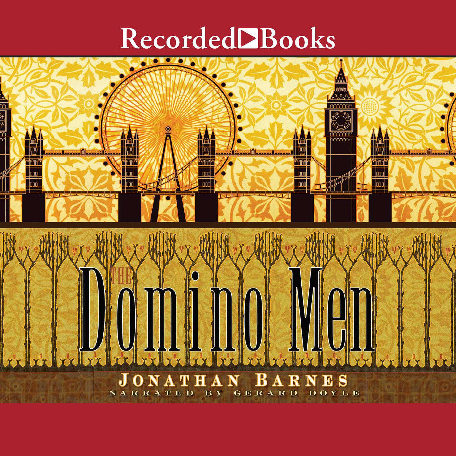 The Domino Men Audiobook, by Jonathan Barnes