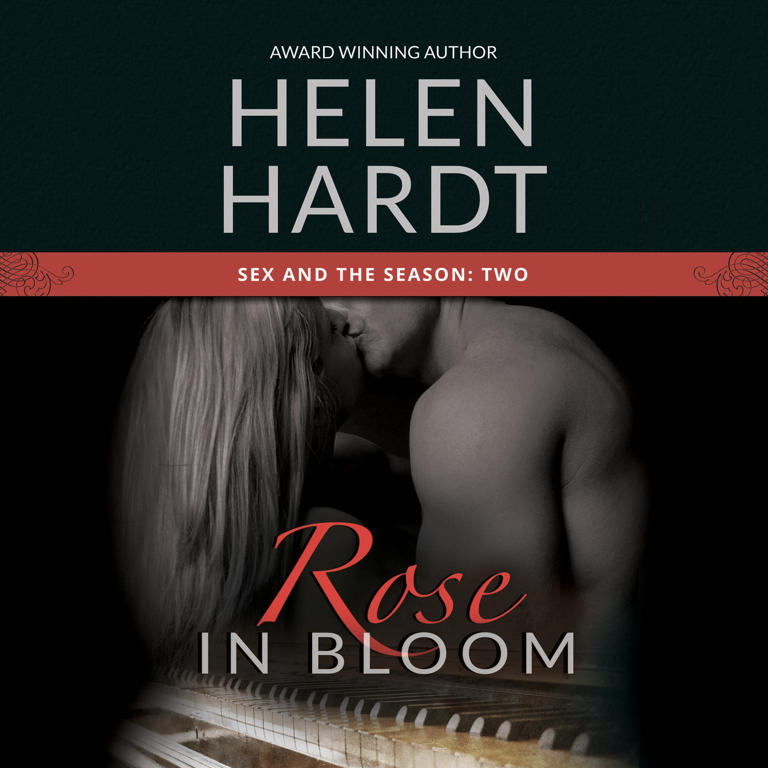 Rose in Bloom Audiobook, by Helen Hardt
