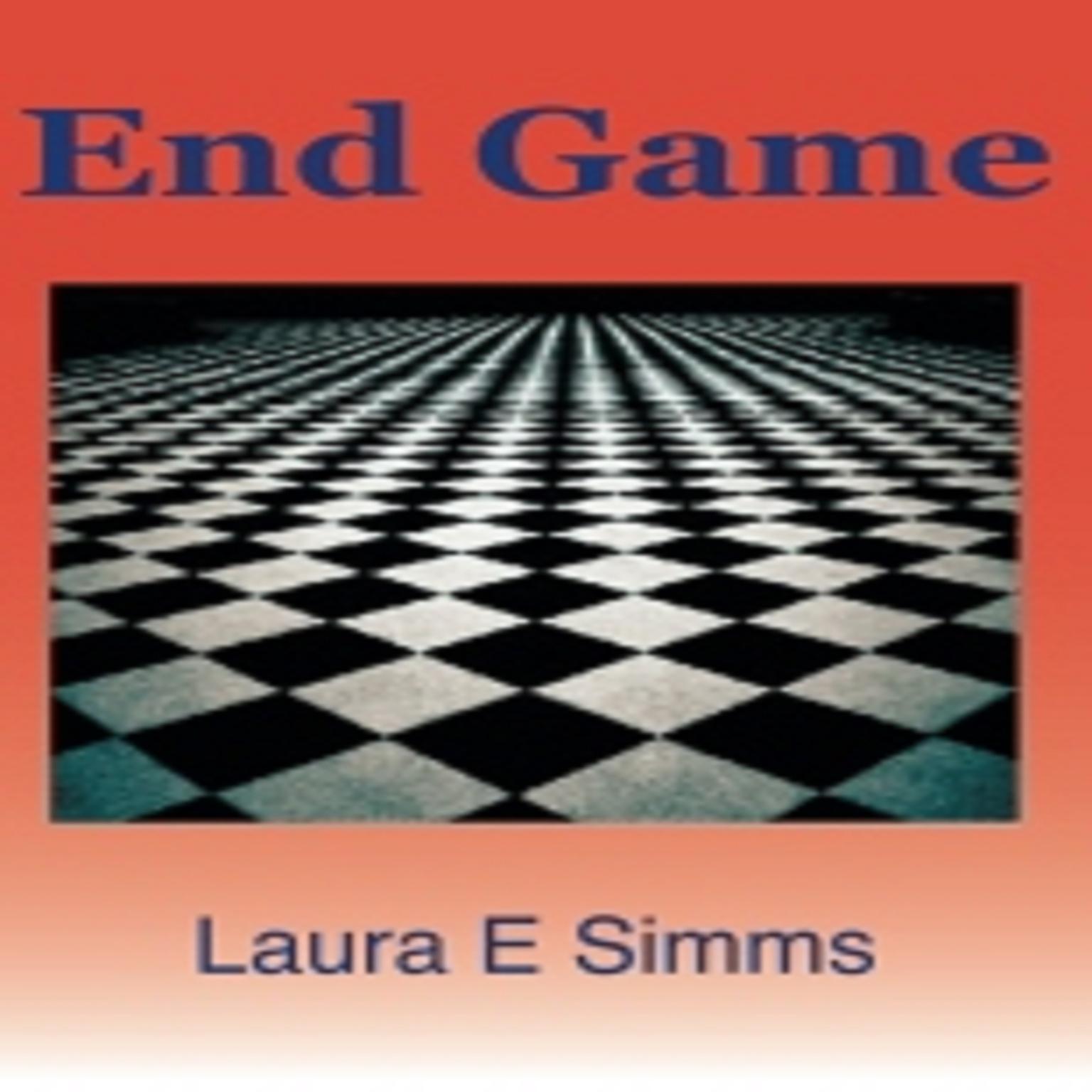 End Game Audiobook, by Laura Simms