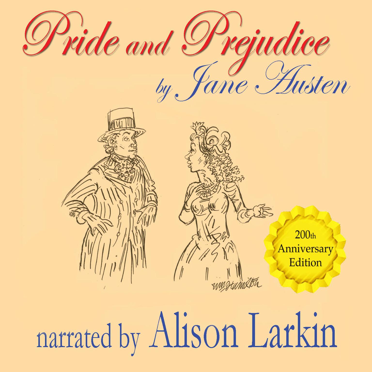Pride and Prejudice—The 200th Anniversary Audio Edition Audiobook, by Jane Austen