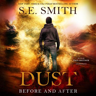 Dust: Before and After Audiobook, by S.E. Smith