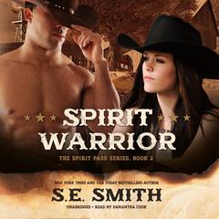 Spirit Warrior Audiobook, by S.E. Smith