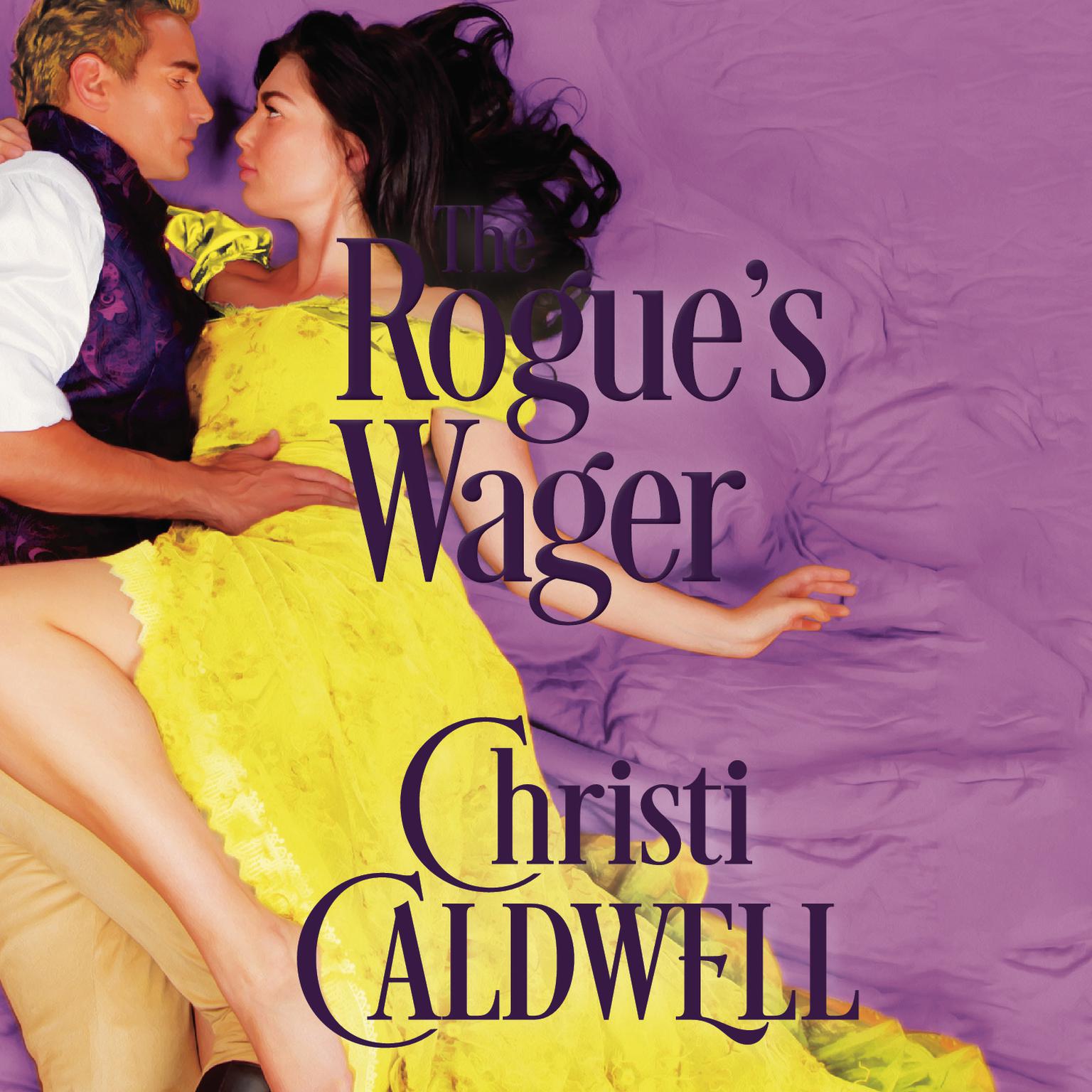 The Rogues Wager Audiobook, by Christi Caldwell