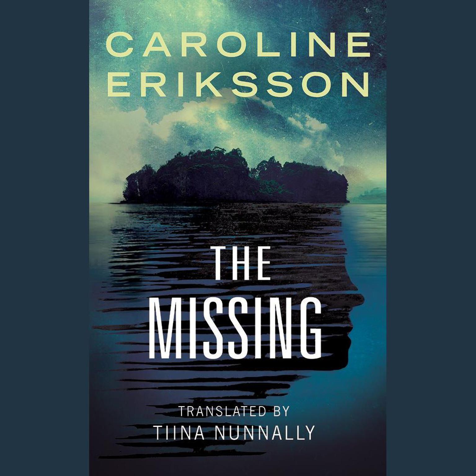 The Missing Audiobook, by Caroline Eriksson