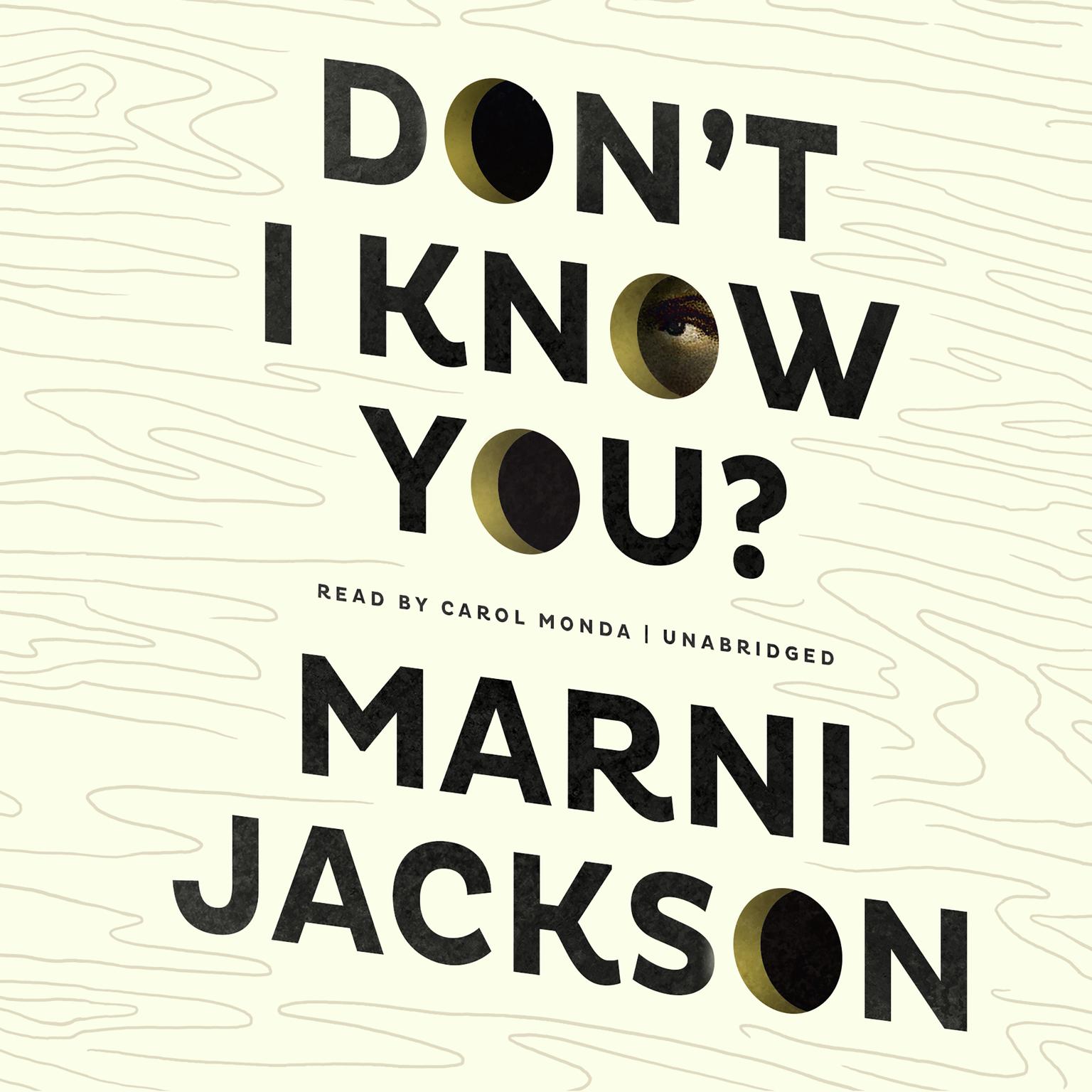 Don’t I Know You? Audiobook, by Marni Jackson