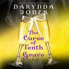 The Curse of Tenth Grave: A Novel Audiobook, by Darynda Jones