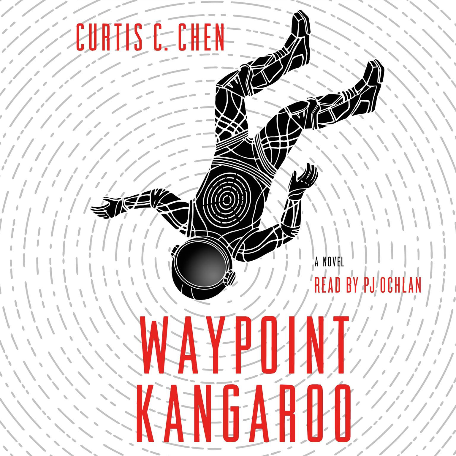 Waypoint Kangaroo: A Novel Audiobook, by Curtis C. Chen