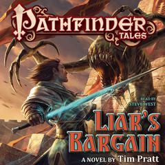 Pathfinder Tales: Liars Bargain: A Novel Audiobook, by Tim Pratt
