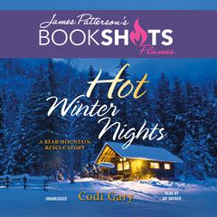 Hot Winter Nights: A Bear Mountain Rescue Story Audiobook, by Codi Gary