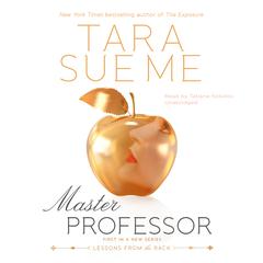 Master Professor: Lessons from the Rack Audiobook, by Tara Sue Me