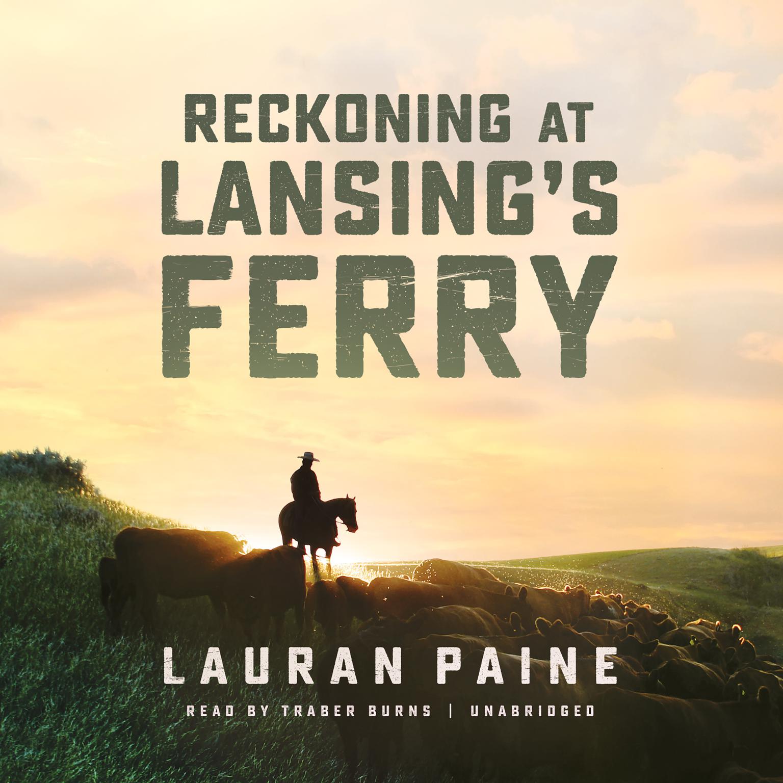 Reckoning at Lansing’s Ferry Audiobook, by Lauran Paine