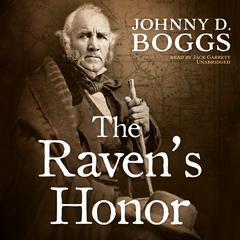 The Raven’s Honor Audiobook, by Johnny D. Boggs