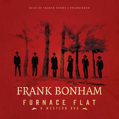 Furnace Flat: A Western Duo Audiobook, by Frank Bonham