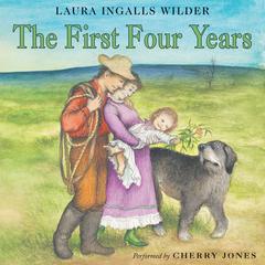 The First Four Years Audiobook, by Laura Ingalls  Wilder