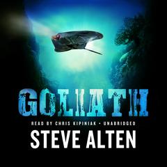Goliath Audiobook, by Steve Alten
