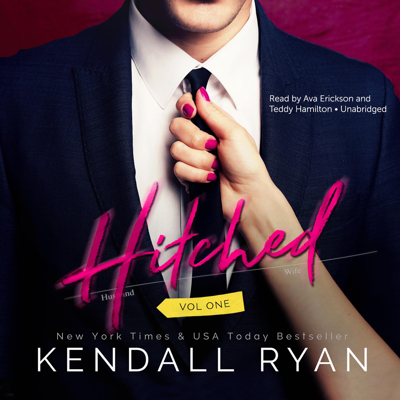 Hitched, Vol. 1 Audiobook, by Kendall Ryan