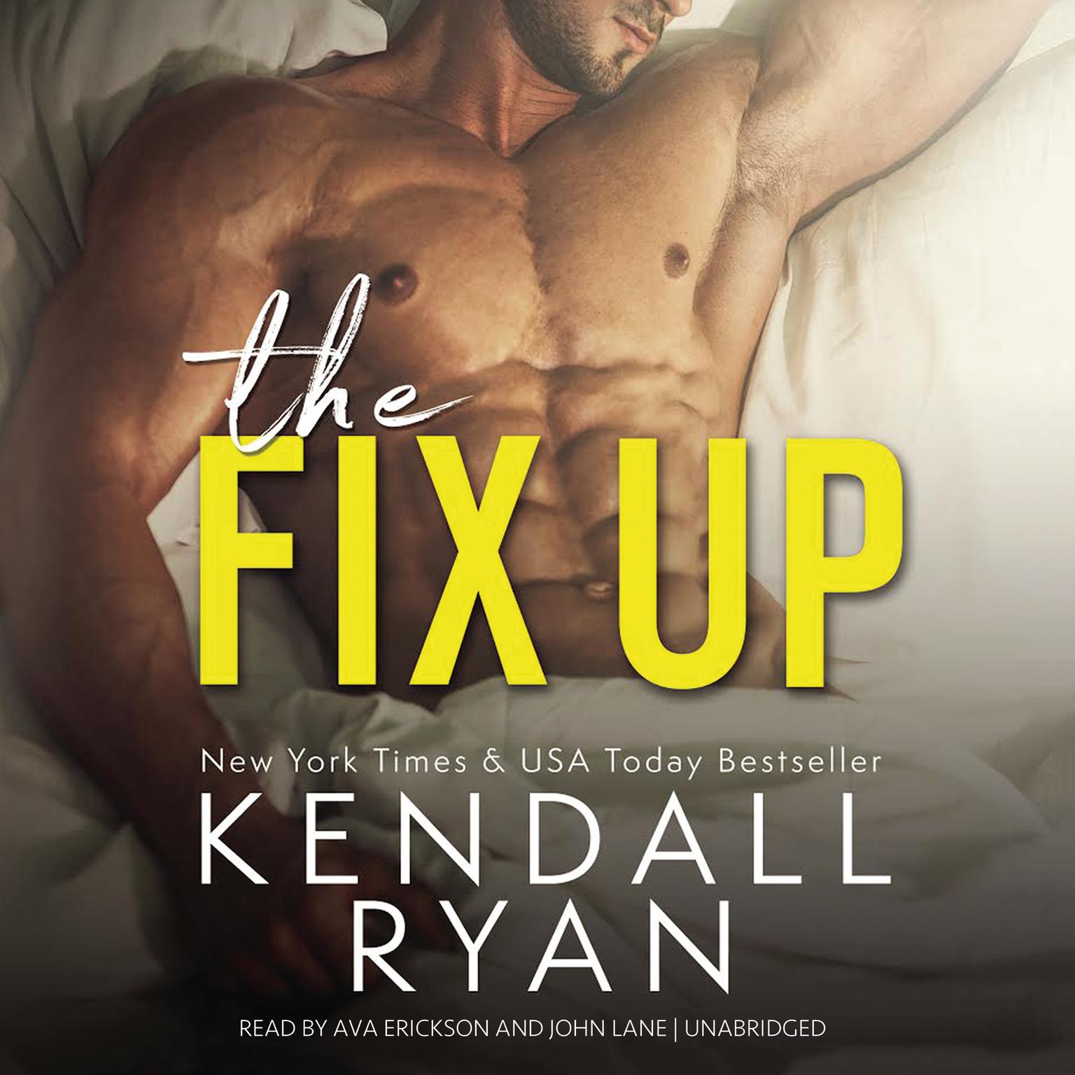 The Fix Up Audiobook, by Kendall Ryan