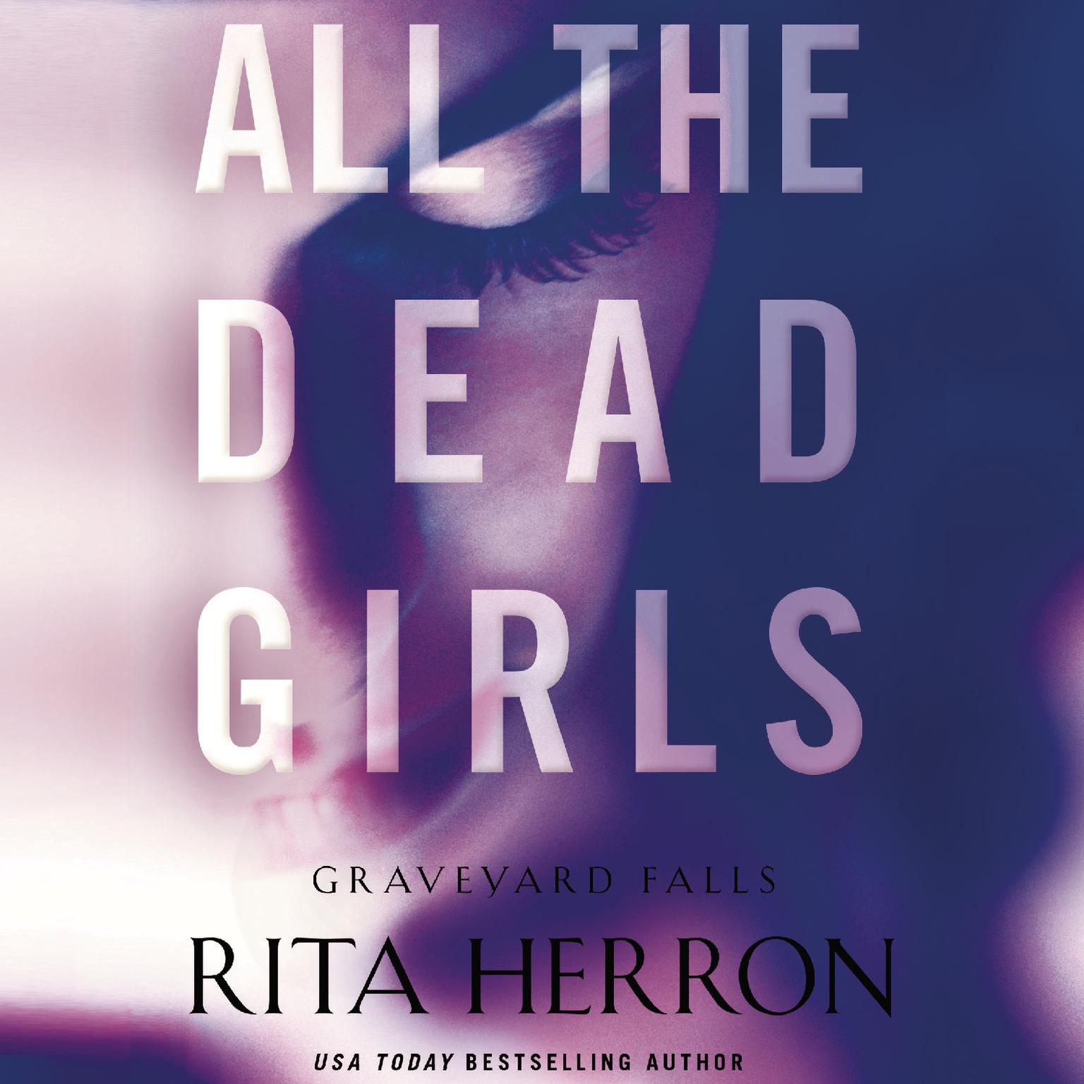 All the Dead Girls Audiobook, by Rita Herron